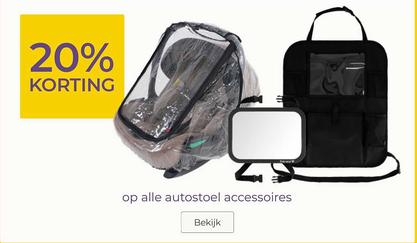 20% KORTING op alle autostoel accessoires