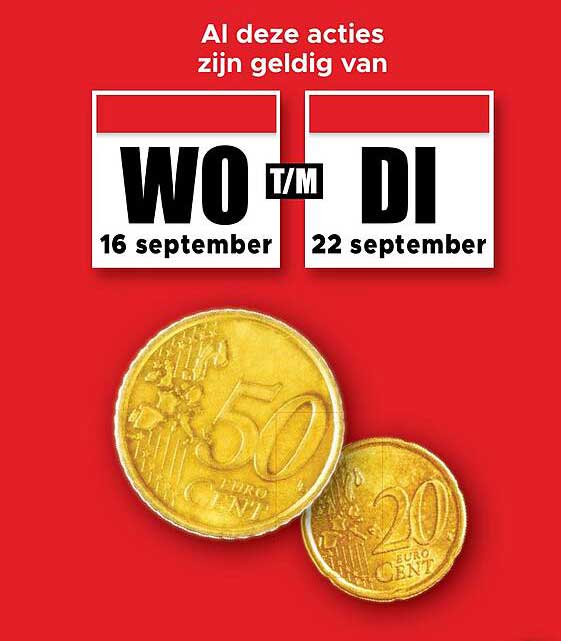 Al deze acties zijn geldig van WO 16 september T/M DI 22 september