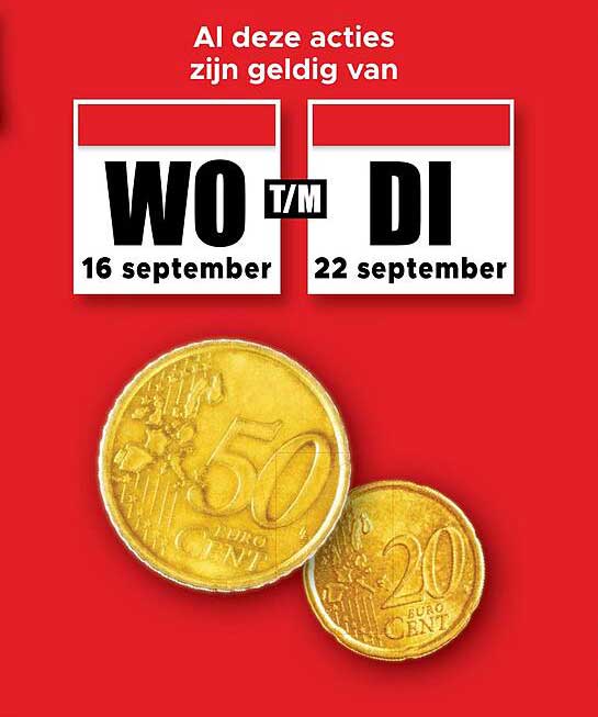 Al deze acties zijn geldig van WO T/M DI 16 september 22 september