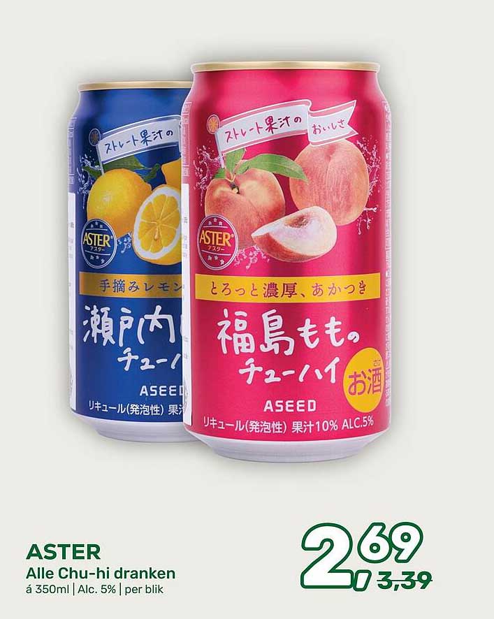 ASTER Alle Chu-hi dranken á 350ml | Alc. 5% | per blik