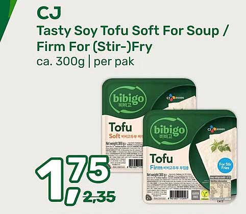 CJ Tasty Soy Tofu Soft For Soup / Firm For (Stir-)Fry ca. 300g | per pak