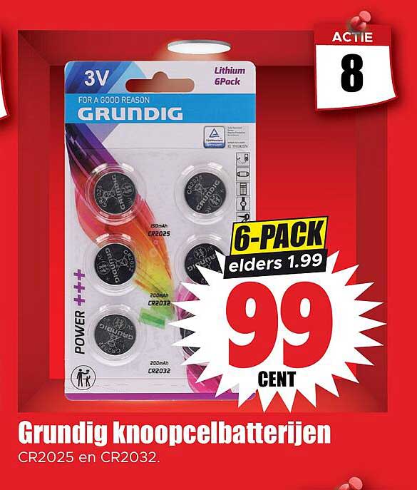 Grundig knoopcelbatterijen CR2025 en CR2032. 6-pack elders 1.99