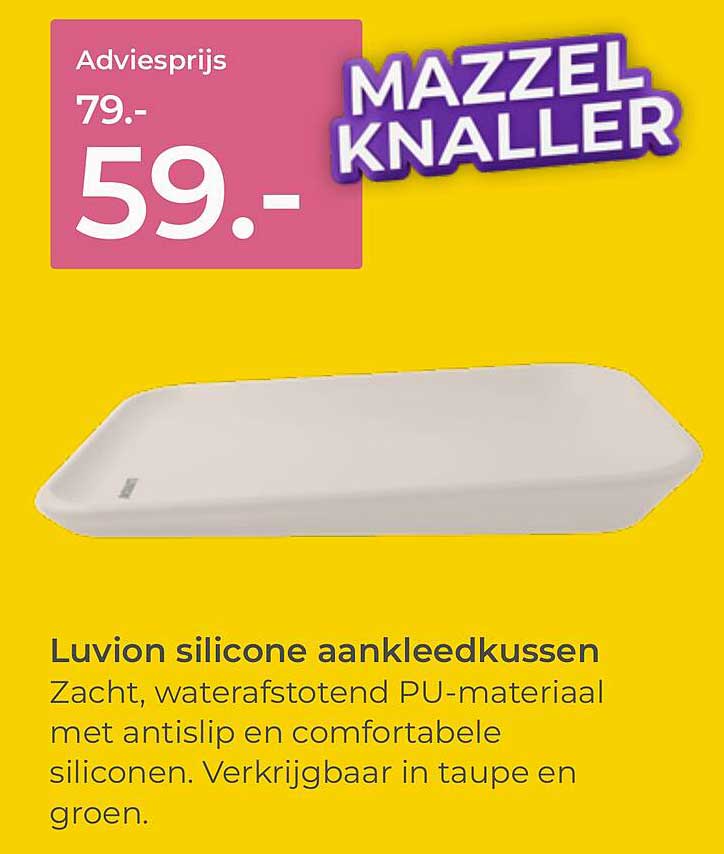Luvion silicone aankleedkussen