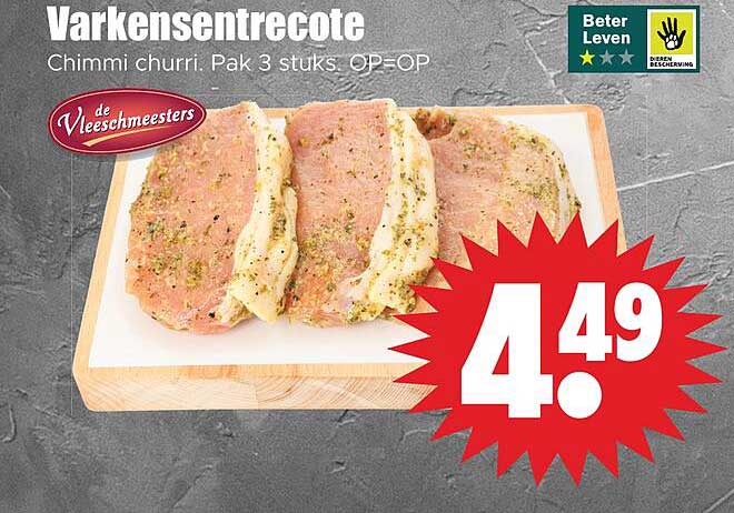 Varkensentrecote Chimmi churri. Pak 3 stuks. OP=OP