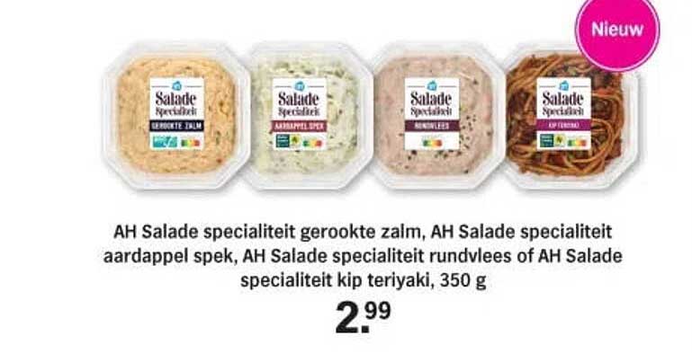 AH Salade specialiteit gerookte zalm, AH Salade specialiteit aardappel spek, AH Salade specialiteit rundvlees of AH Salade specialiteit kip teriyaki, 350 g