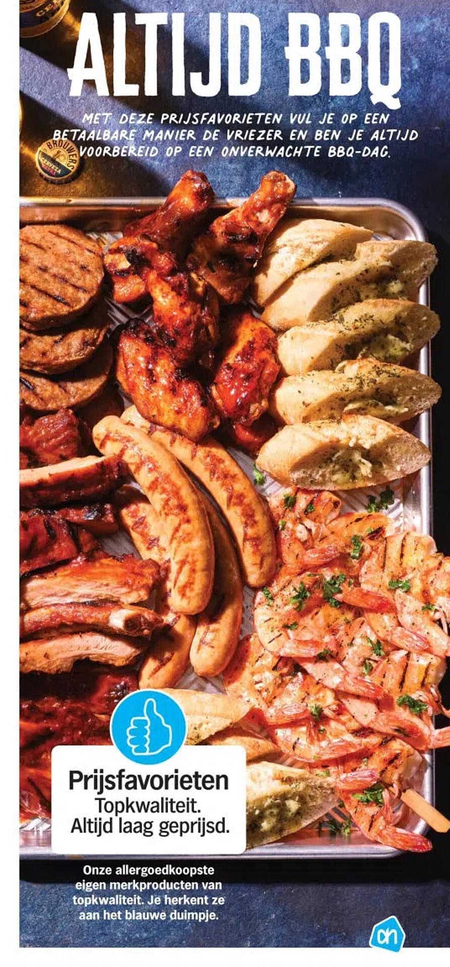 ALTIJD BBQ Prijsfavorieten Topkwaliteit. Altijd laag geprijsd.
