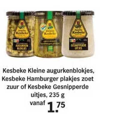 Kesbeke Kleine augurkenblokjes, Kesbeke Hamburger plakjes zoet zuur of Kesbeke Gesnipperde uitjes, 235 g