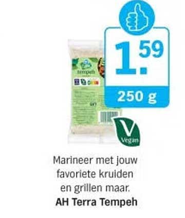Marineer met jouw favoriete kruiden en grillen maar. AH Terra Tempeh