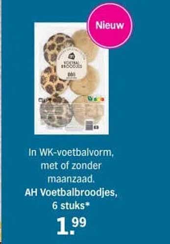 Nieuw In WK-voetbalvorm, met of zonder maanzaad. AH Voetbalbroodjes, 6 stuks*