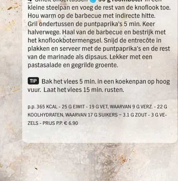 p.p. 365 KCAL - 25 G EIWIT - 19 G VET, WAARVAN 9 G VERZ. - 22 G KOOLHYDRATEN, WAARVAN 17 G SUIKERS - 3.1 G ZOUT - 3 G VEZELS - PRIJS P.P. € 6.90