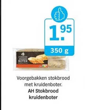 Voorgebakken stokbrood met kruidenboter. AH Stokbrood kruidenboter
