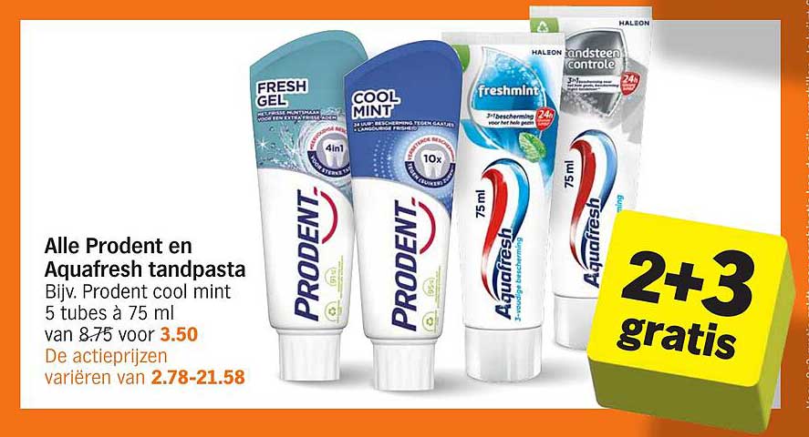 Alle ProDent en Aquafresh tandpasta Bijv. ProDent cool mint 5 tubes à 75 ml van 8.75 voor 3.50