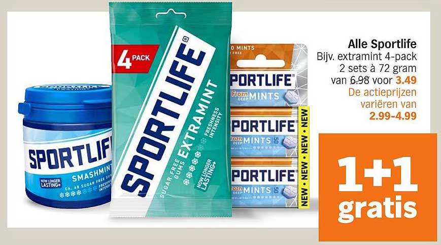 Alle Sportlife
Bijv. extramint 4-pack 2 sets à 72 gram van 6.98 voor 3.49
De actieprijzen variëren van 2.99-4.99