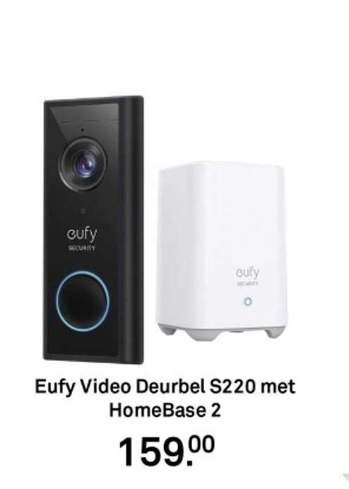 Eufy Video Deurbel S220 met HomeBase 2