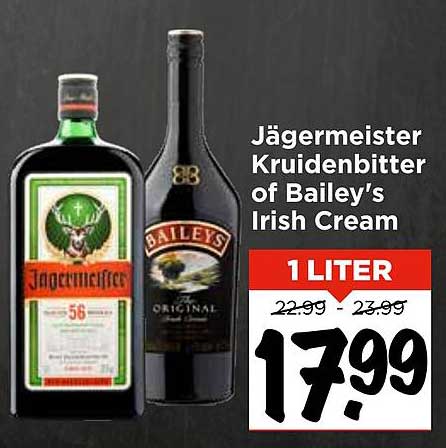 Jägermeister Kruidenbitter of Bailey's Irish Cream
