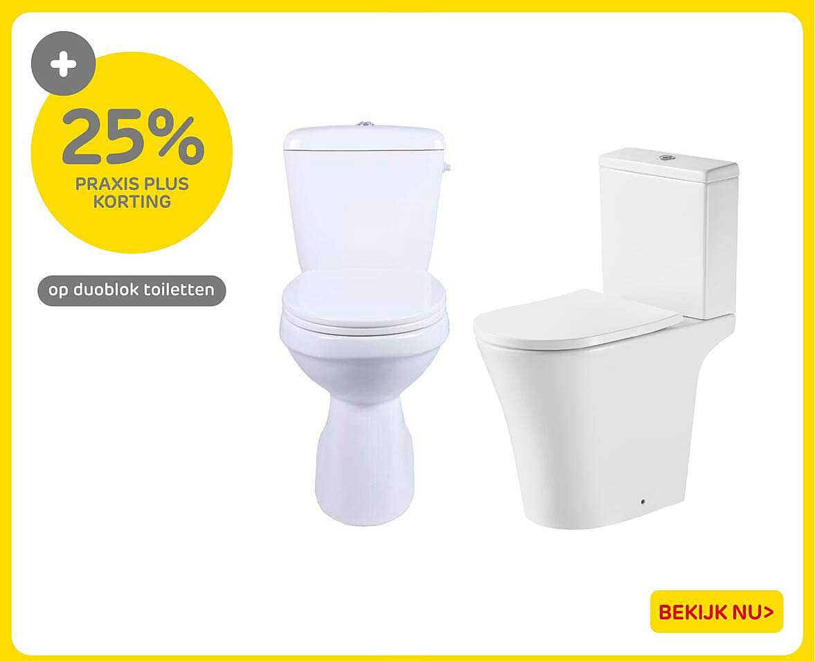 25% Praxis Plus korting op duoblok toiletten