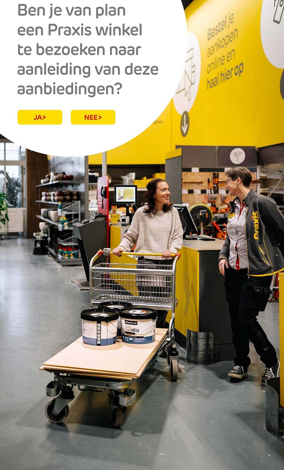 Ben je van plan een Praxis winkel te bezoeken naar aanleiding van deze aanbiedingen?