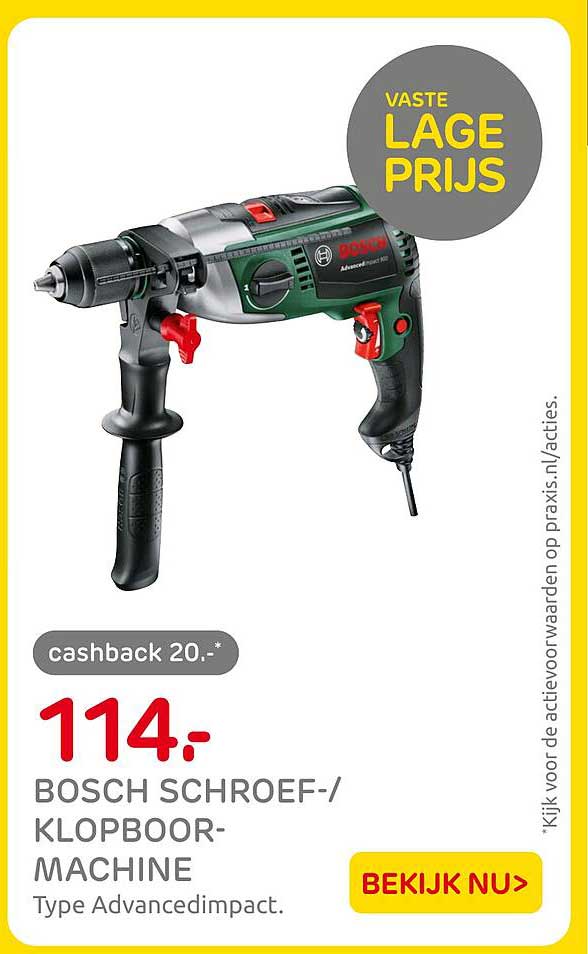 BOSCH SCHROEF-/KLOPBOOR-MACHINE Type Advancedimpact. cashback 20.-* VASTE LAGE PRIJS