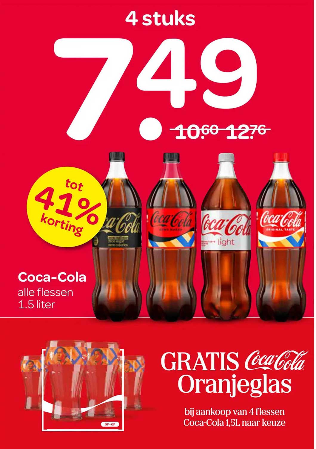 Coca-Cola alle flessen 1.5 liter 4 stuks GRATIS Coca-Cola Oranjeglas bij aankoop van 4 flessen Coca-Cola 1,5L naar keuze