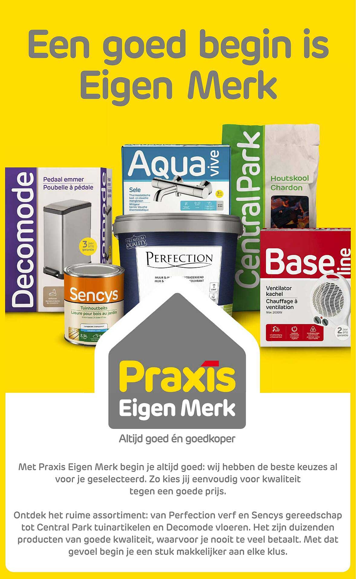 Een goed begin is Eigen Merk