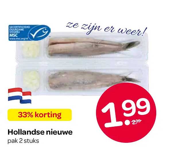 Hollandse nieuwe pak 2 stuks 33% korting