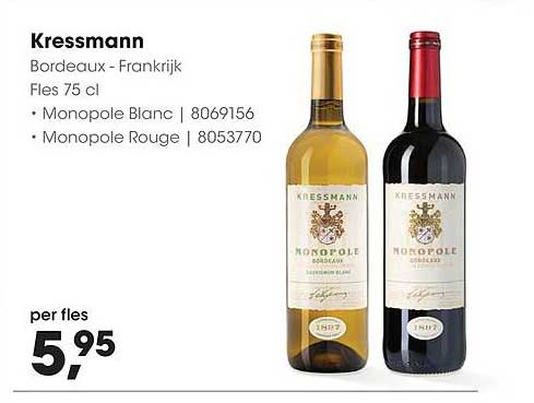 Kressmann Bordeaux - Frankrijk Fles 75 cl • Monopole Blanc | 8069156 • Monopole Rouge | 8053770