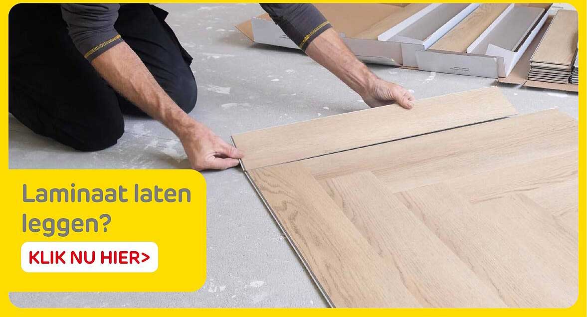 Laminaat laten leggen? KLIK NU HIER>