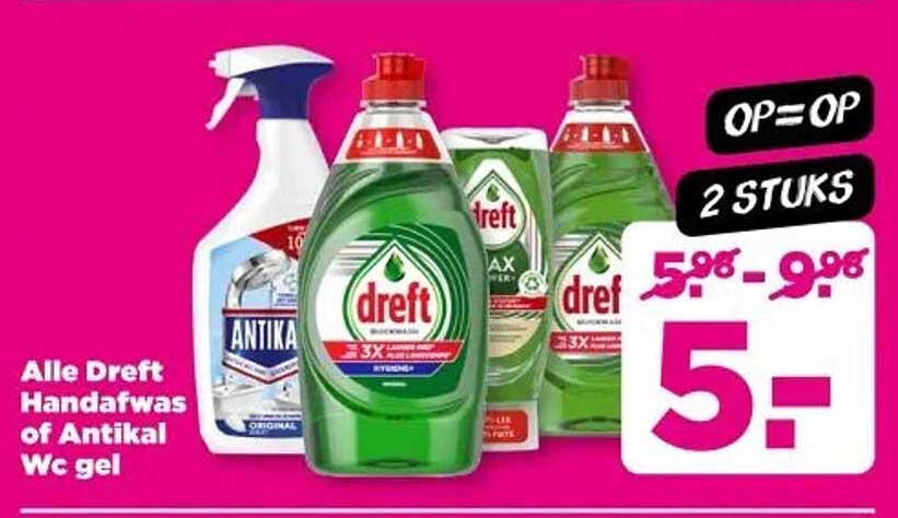 Alle Dreft Handafwas of Antikal Wc gel