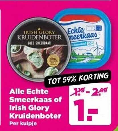 Alle Echte Smeerkaas of Irish Glory Kruidenboter Per kuipje
