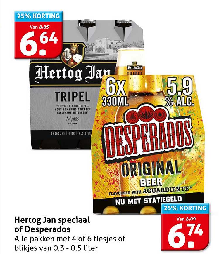Hertog Jan speciaal of Desperados