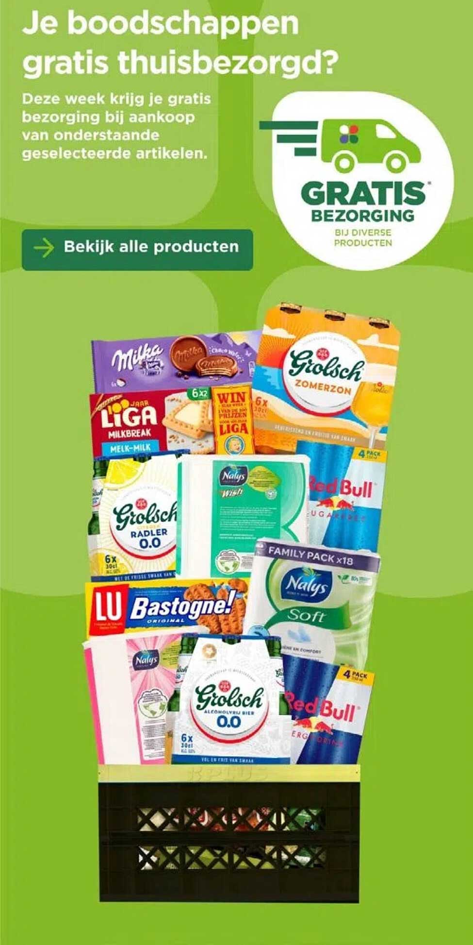 Je boodschappen gratis thuisbezorgd?