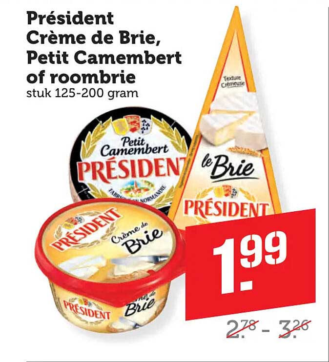 Président Crème de Brie, Petit Camembert of roombrie