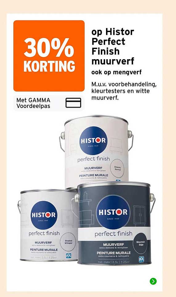 30% KORTING op Histor Perfect Finish muurverf ook op mengverf
