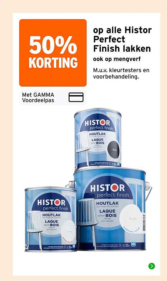 50% korting op alle Histor Perfect Finish lakken ook op mengverf