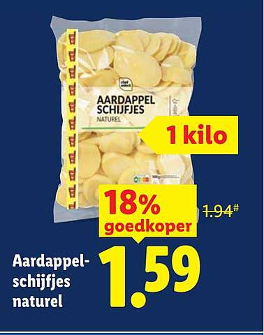 Aardappel-schijfjes naturel 1 kilo 18% goedkoper