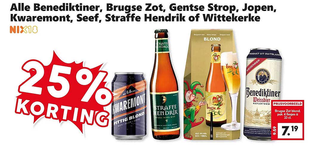 Alle Benediktiner, Brugse Zot, Gentse Strop, Jopen, Kwaremont, Seef, Straffe Hendrik of Wittekkerke 25% KORTING