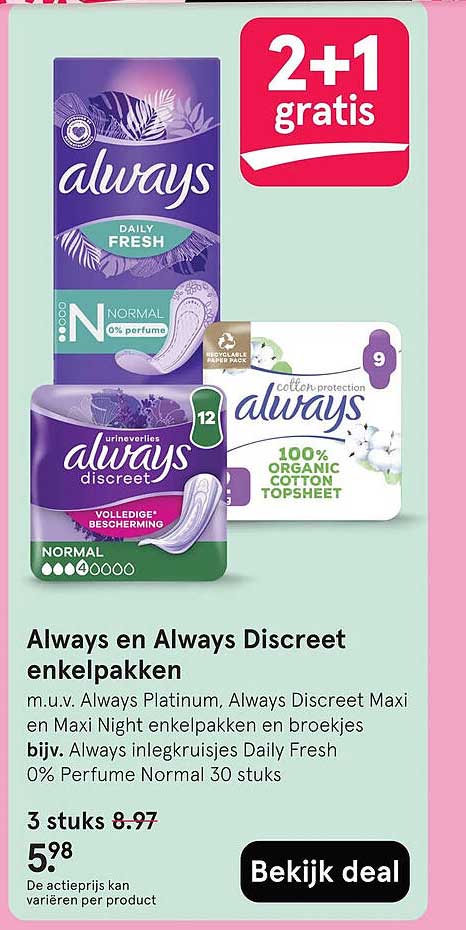 Always en Always Discreet enkelpakken 2+1 gratis