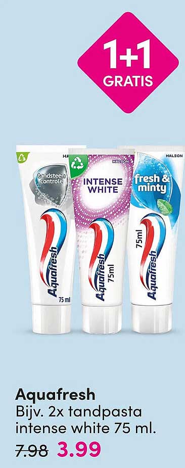 Aquafresh Bijv. 2x tandpasta intense white 75 ml. 1+1 GRATIS