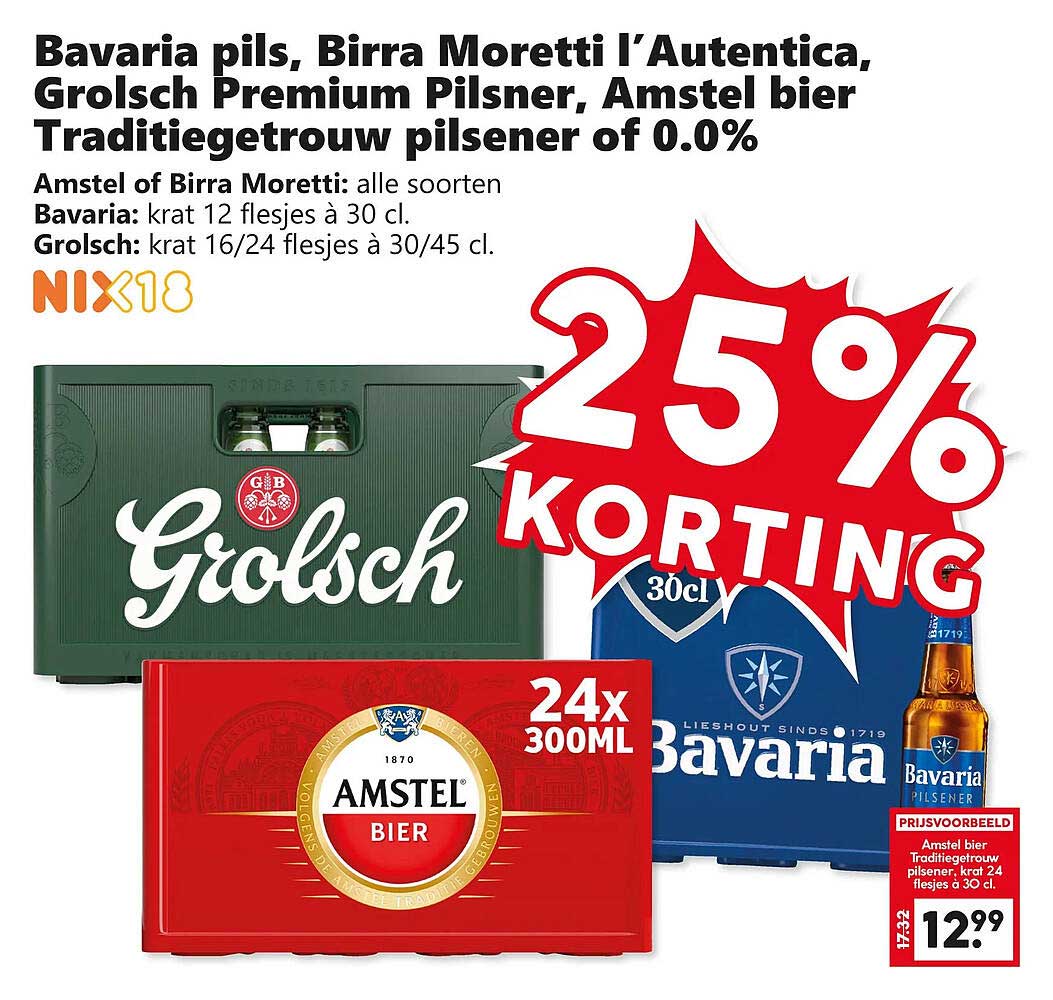 Bavaria pils, Birra Moretti l'Autentica, Grolsch Premium Pilsner, Amstel bier Traditiegetrouw pilsener of 0.0% 25% korting
