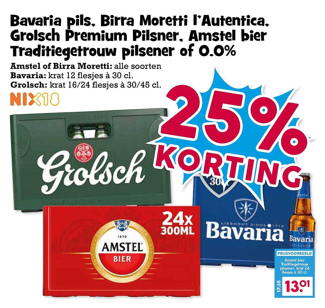 Bavaria pils, Birra Moretti l'Autentica, Grolsch Premium Pilsner, Amstel bier Traditiegetrouw pilsener of 0.0% 25% korting