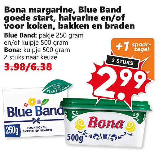 Bona margarine, Blue Band goede start, halvarine en/of voor koken, bakken en braden 2 stuks naar keuze +1 spaarzegel