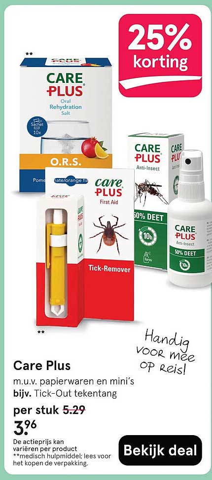 Care Plus m.u.v. papierwaren en mini's bijv. Tick-Out tekentang 25% korting