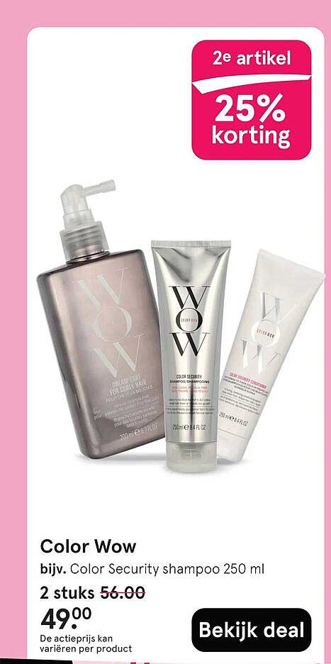 Color Wow bijv. Color Security shampoo 250 ml 2e artikel 25% korting