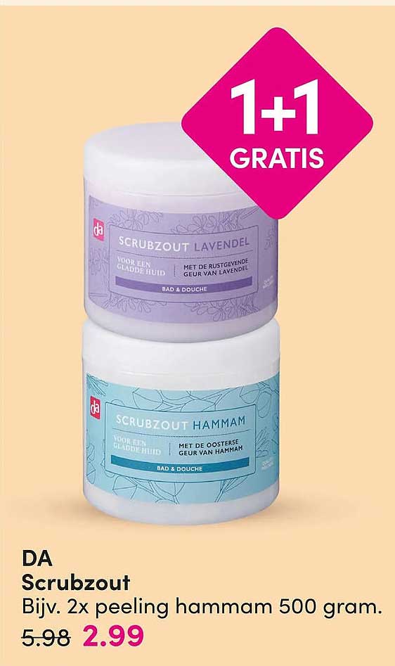 DA Scrubzout Bijv. 2x peeling hamam 500 gram. 1+1 GRATIS