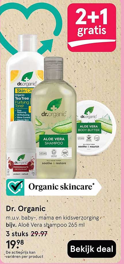 Dr. Organic m.u.v. baby-, mama en kindverzorging - bijv. Aloë Vera shampoo 265 ml 2+1 gratis