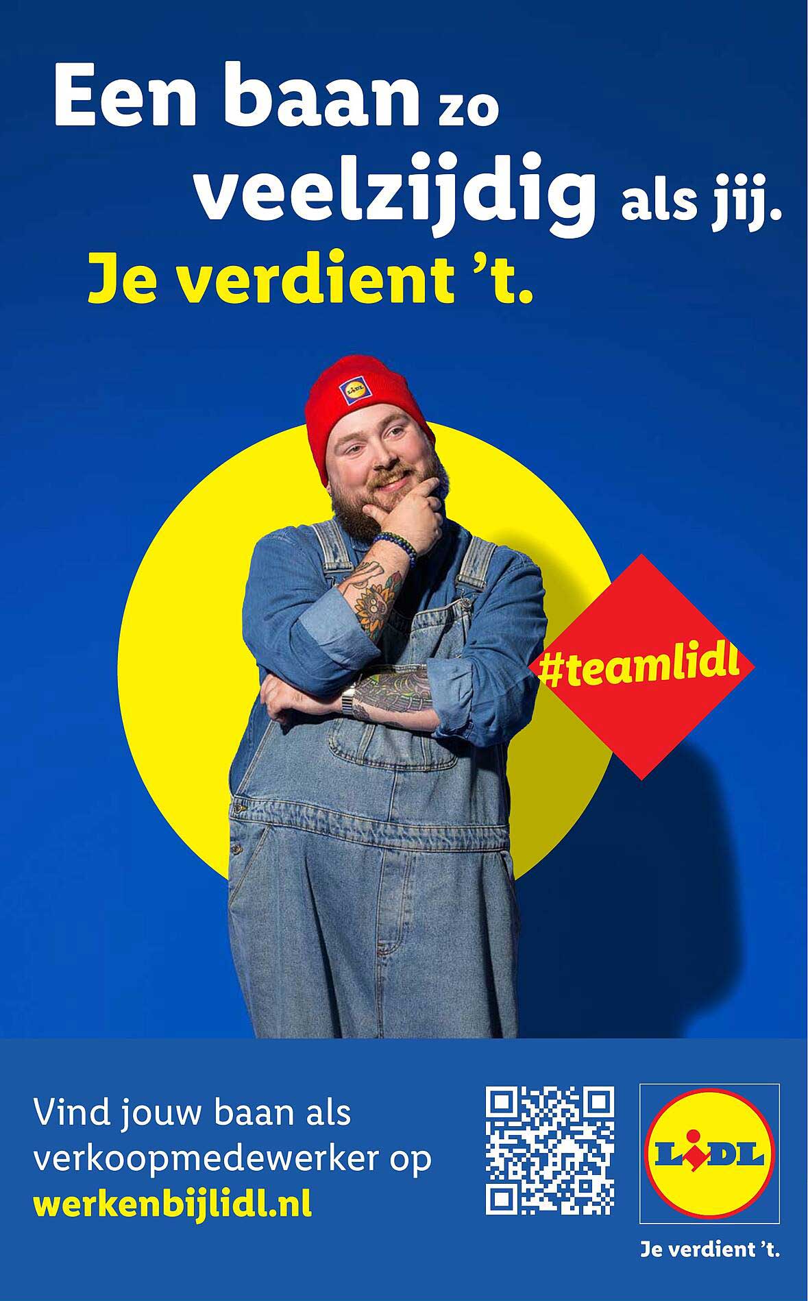 Een baan zo veelzijdig als jij. Je verdient ’t.