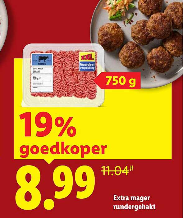 Extra mager rundergehakt 750 g 19% goedkoper
