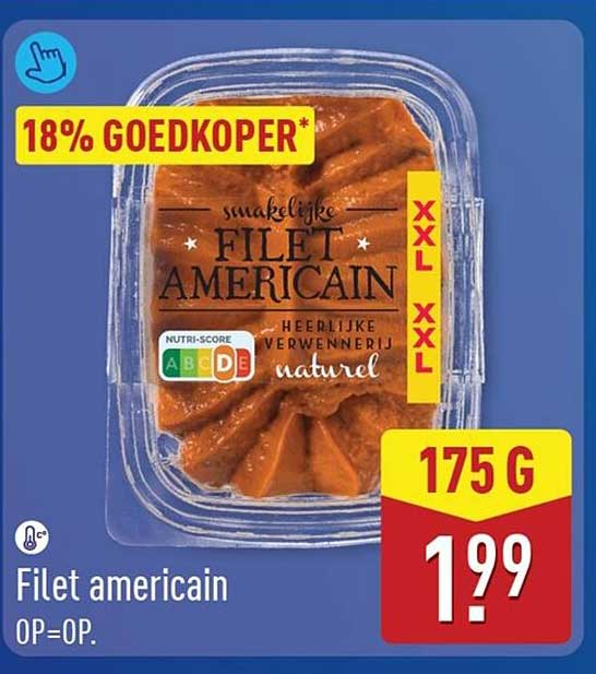 Filet americain 18% goedkoper*