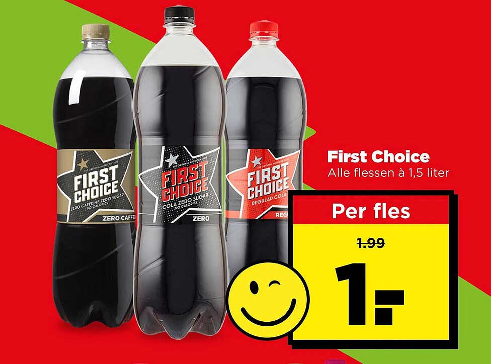 First Choice Alle flessen à 1,5 liter Per fles