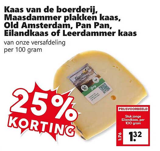 Kaas van de boerderij, Maasdammer plakken kaas, Old Amsterdam, Pan Pan, Eilandkaas of Leerdammer kaas 25% KORTING